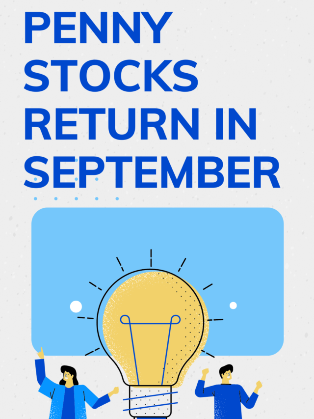 PENNY STOCKS RETURN IN SEPEMBER